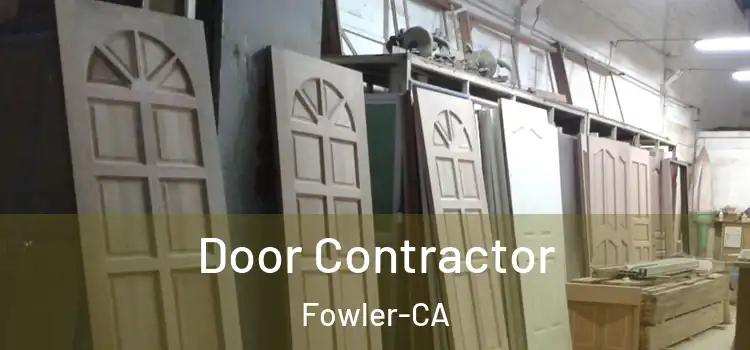 Door Contractor Fowler-CA
